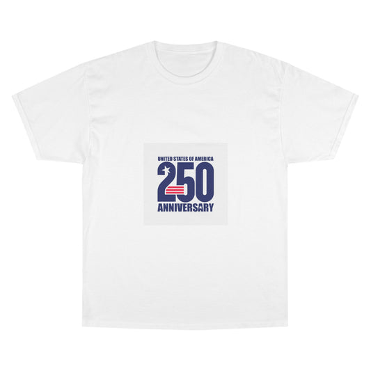 Celebrating United States 250th Anniversary T Shirt