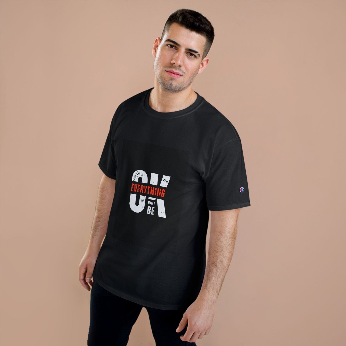 Champion T-Shirt — 'Be Everything You Can' Motivational Graphic Tee