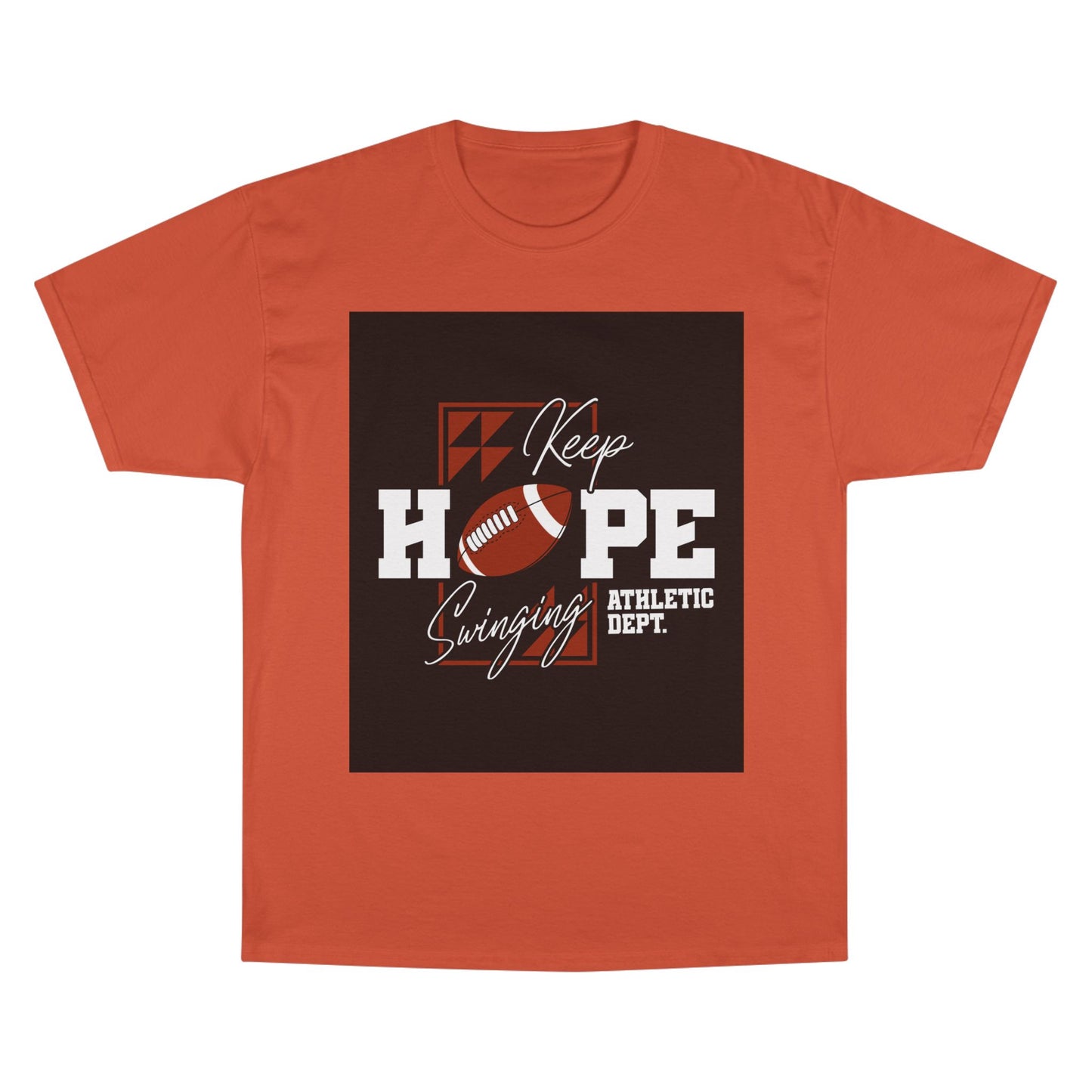 Keep Hope Football Tee — Athletic Dept. Champion T-Shirt