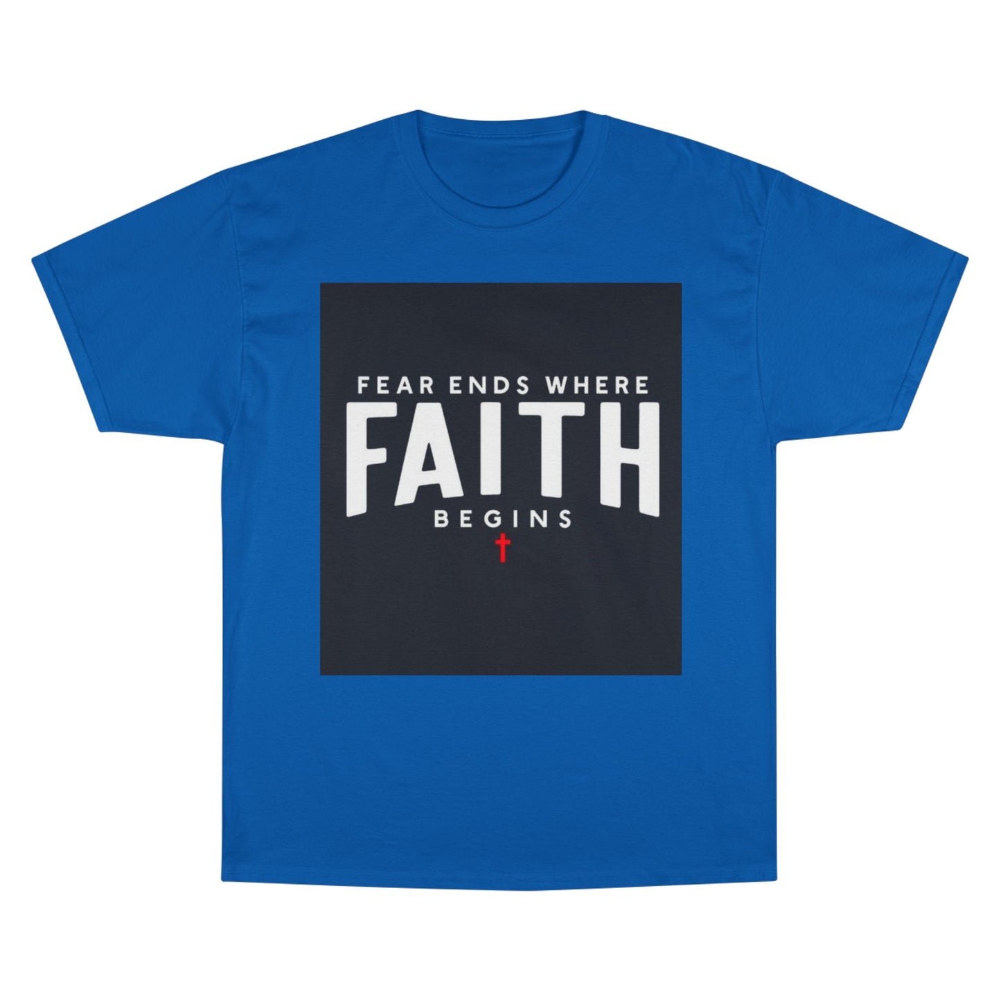 Faith Begins T‑Shirt — "Fear Ends Where Faith Begins" Christian Tee