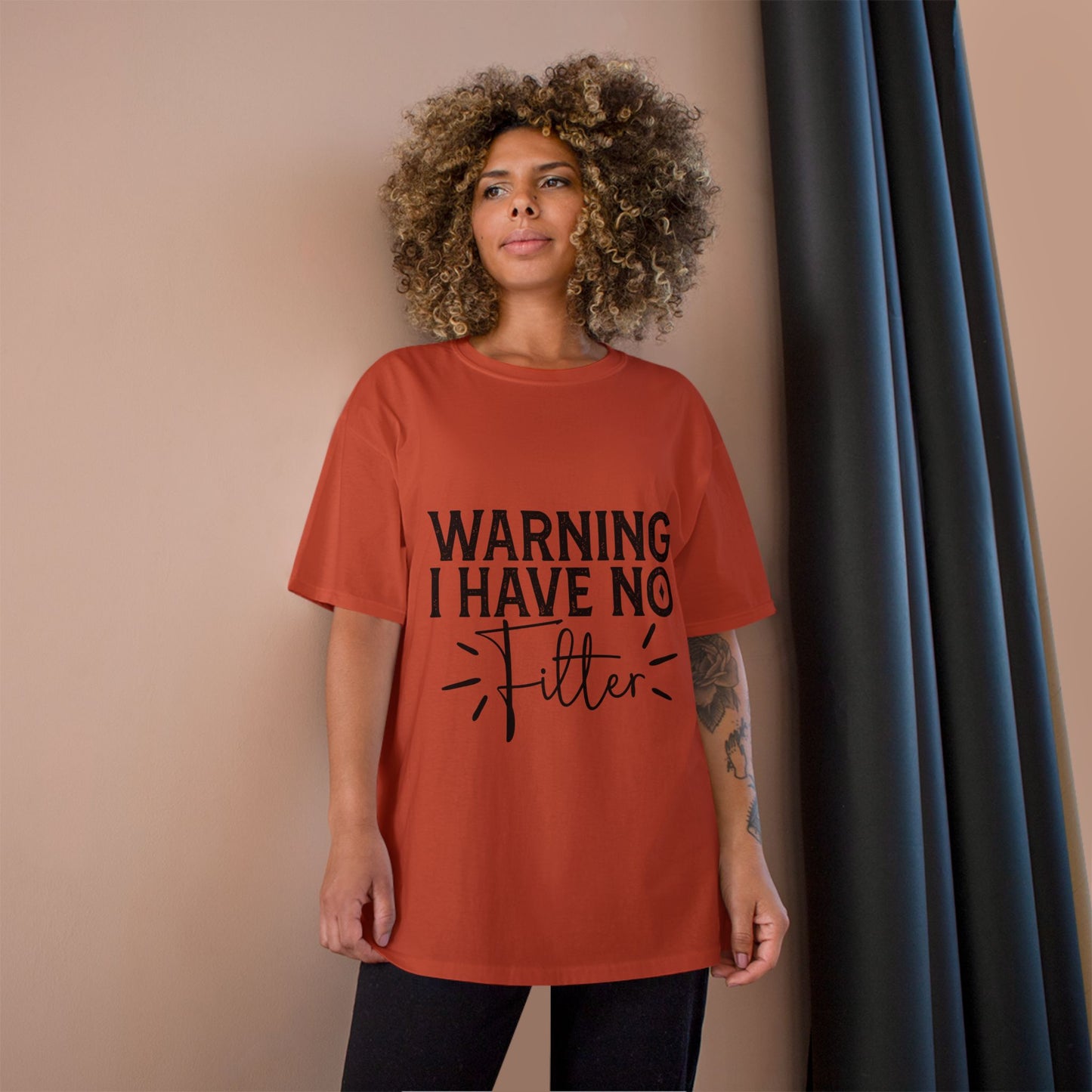 Warning I Have No Filter T-Shirt — Funny Casual Graphic Tee for Bold Personality