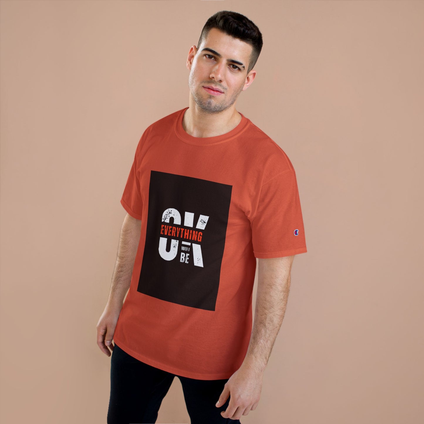 Champion T-Shirt — 'Be Everything You Can' Motivational Graphic Tee