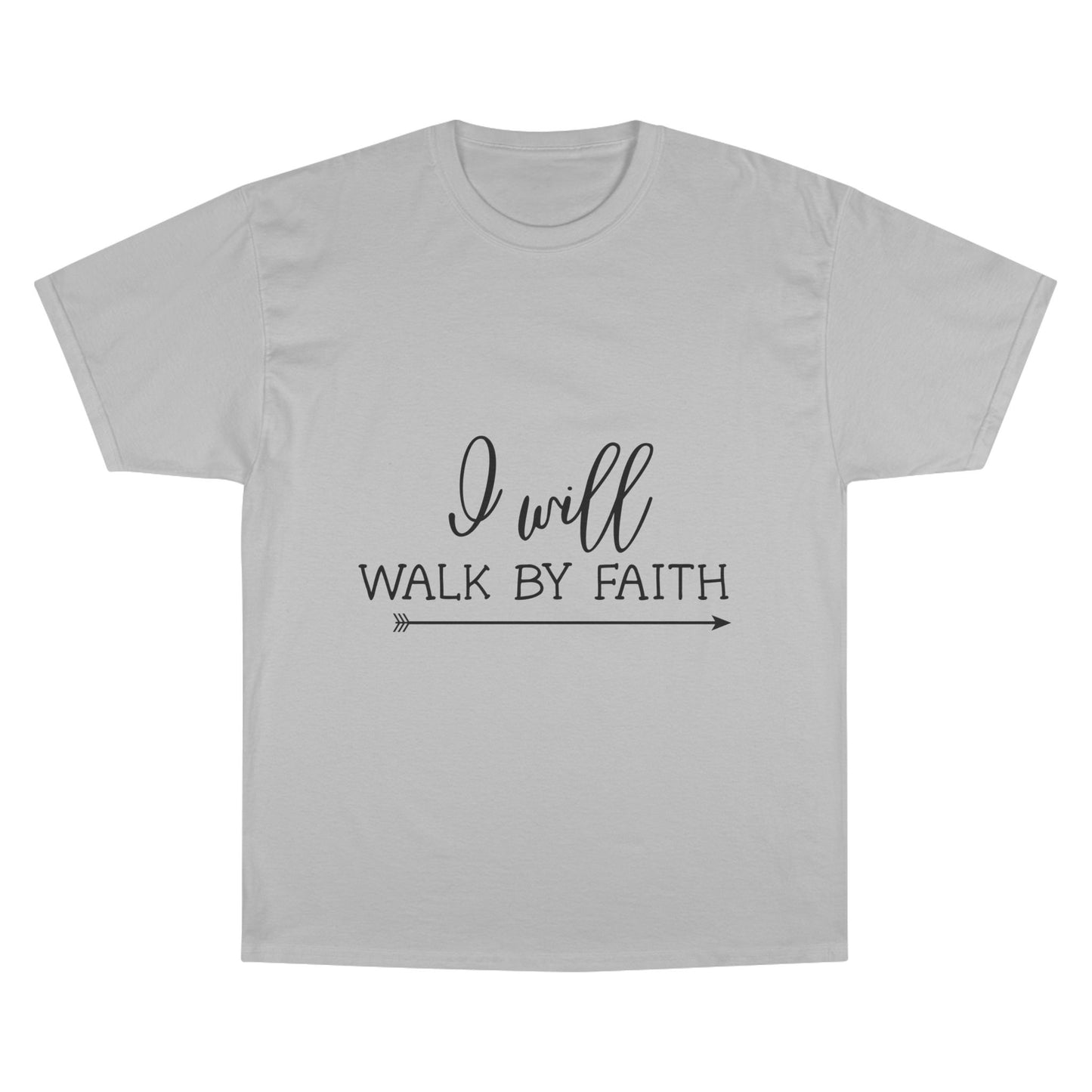I Will Walk By Faith T-Shirt — Inspirational Faith Christian Tee