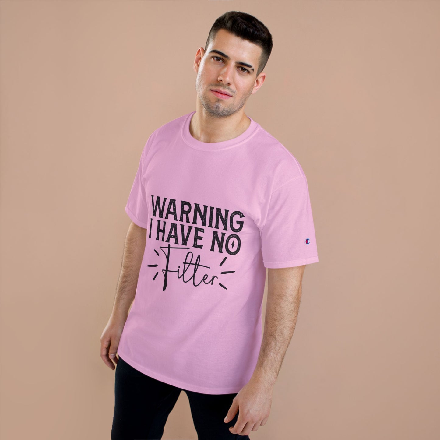 Warning I Have No Filter T-Shirt — Funny Casual Graphic Tee for Bold Personality